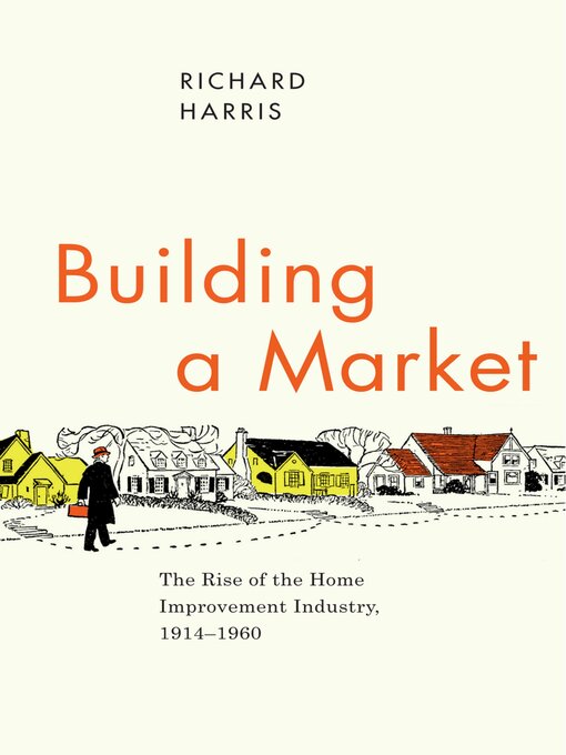 Title details for Building a Market by Richard Harris - Available